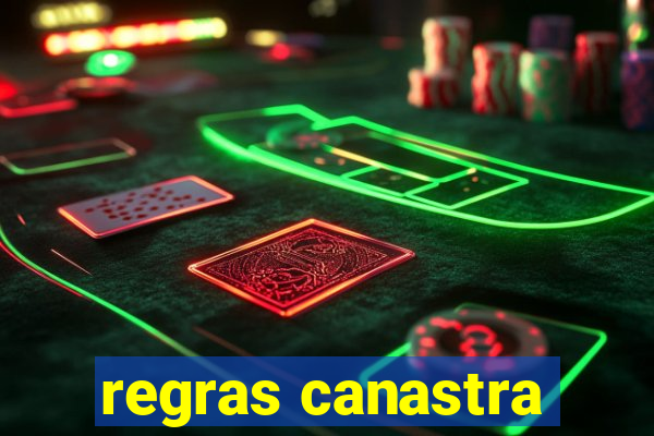 regras canastra